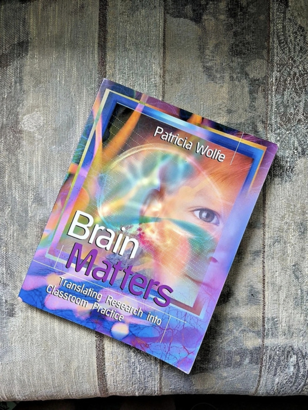ASCD Brain Matters: Translating Research into Classroom Practice Book